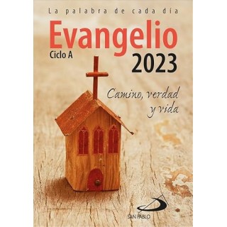 Evangelio 2023. Camino, verdad y vida.